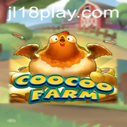 Discover the Thrill of CooCooFarm: A New Era in Digital Farming